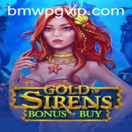 Exploring the World of GoldofSirensBonusBuy: A New Era of Interactive Gaming