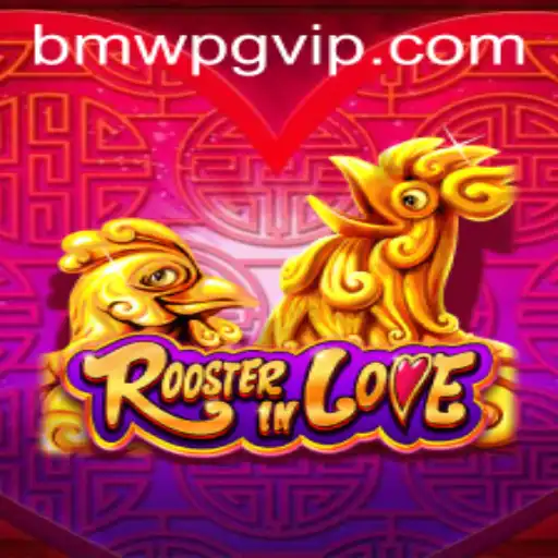 RoosterInLove: The Enchanting Game Experience at BmwPG.com